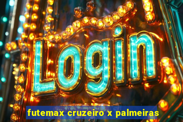 futemax cruzeiro x palmeiras